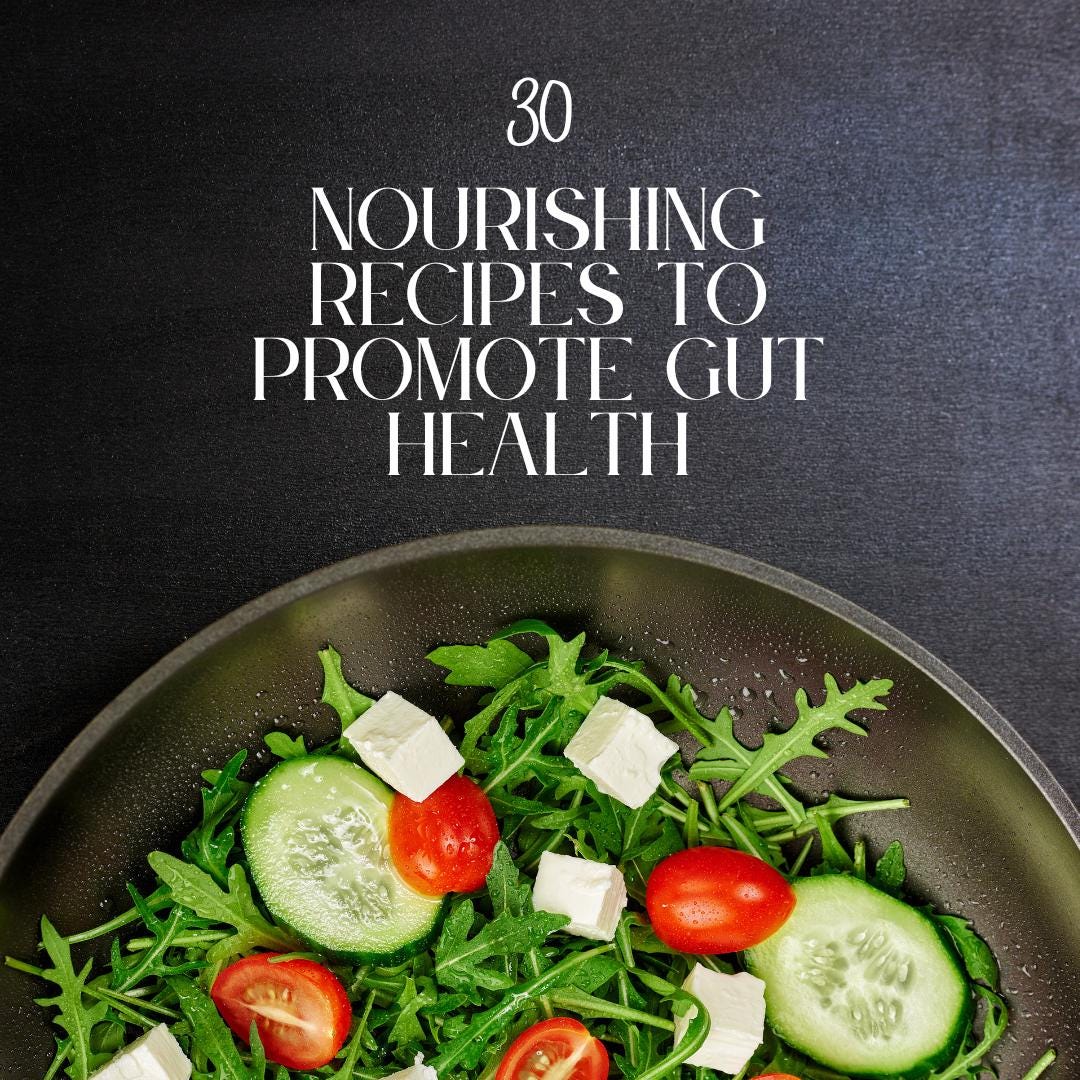 30 Nourishing Gut-Healthy Recipes | Improve Digestion, Boost Immunity & Reduce Bloating - Social Canvas