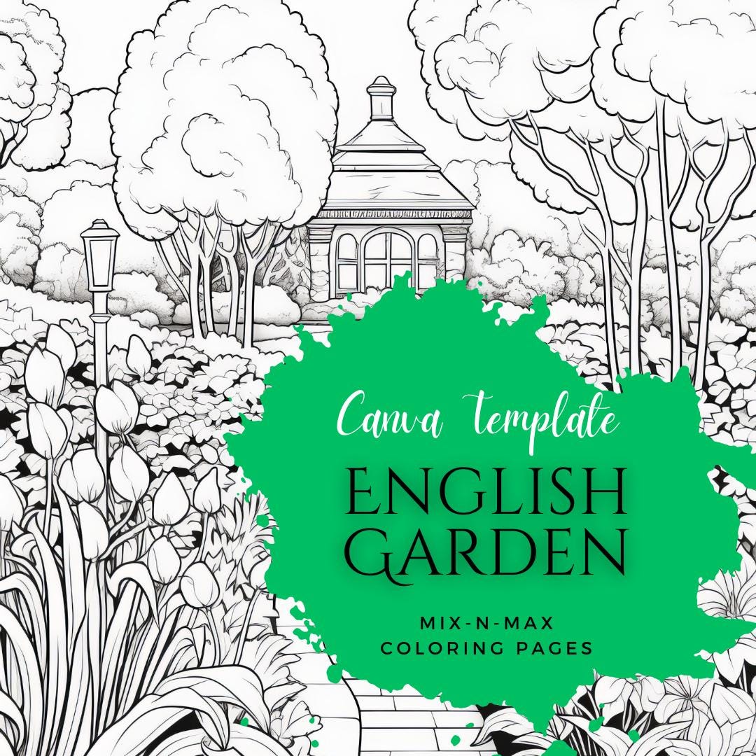 English Garden Coloring Book | 25-Page Canva Template for Relaxation and Mindfulness | Beautiful Floral and Garden-Themed Pages - Social Canvas