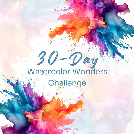 30-Day Watercolor Wonders Challenge – Unlock Your Artistic Potential! - Social Canvas