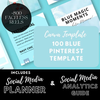 100 Blue Pinterest Templates | Aesthetic Pin Designs | Editable Pinterest Graphics | Media Planner, Analytics Guide | 800 Faceless Videos - Social Canvas
