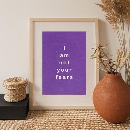 I Am Not Your Fears Motivational Poster - Poster Digital Download - Social Canvas