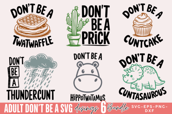Funny Adult SVG Bundle – 'Don’t Be A...' Sarcastic Quotes for Cricut & Sublimation - Social Canvas