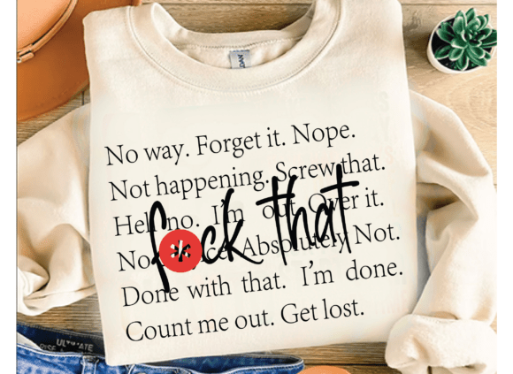 F*ck That SVG & PNG Bundle – Funny Sarcastic Quote for T-Shirts & Mugs - Social Canvas