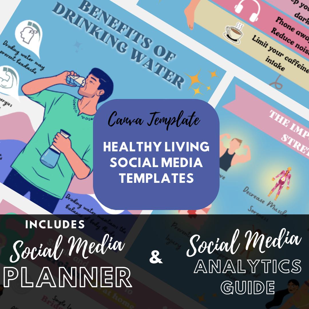 30 Healthy Living Social Media Templates | Social Media Planner and Analytics Guide| Wellness Tips, Meal Prep Ideas & Hydration Benefits - Social Canvas