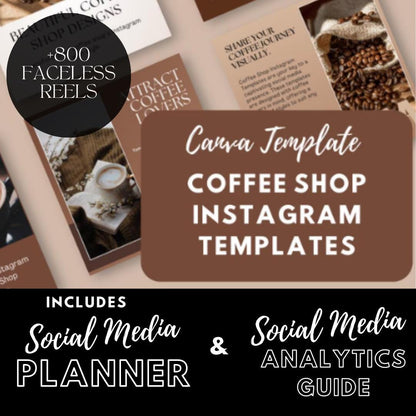 Coffee Shop Instagram Templates | Café Social Media Kit | Social Media Planner, Analytics Guide and 800 Faceless Videos - Social Canvas