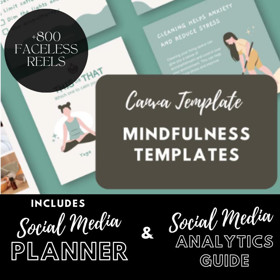 Mindfulness Templates | Wellness, Mental Health and Self-Care | Social Media Planner, Analytics Guide and 80 Faceless Videos - Social Canvas