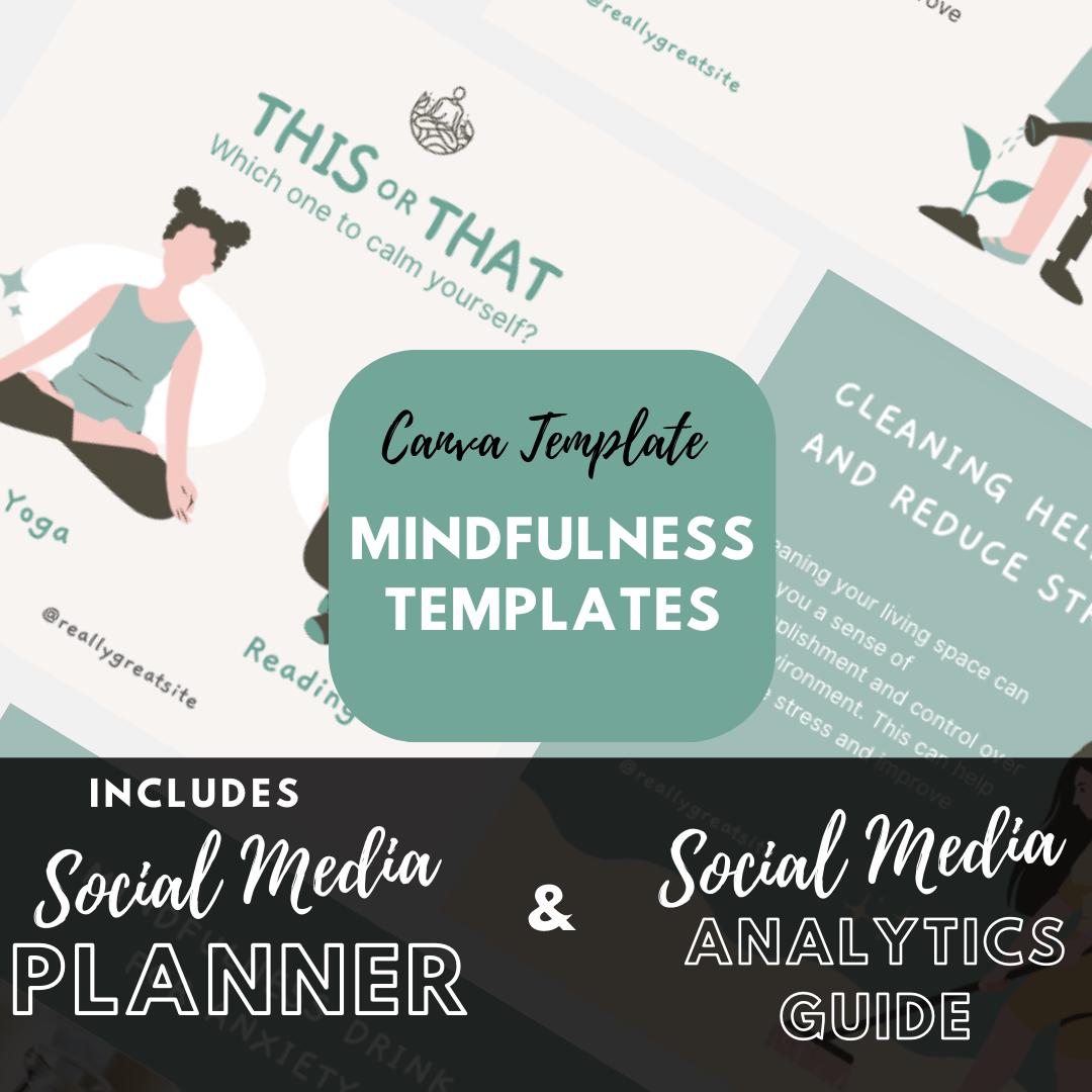 Mindfulness Templates | Social Media Planner and Analytics Guide | Wellness, Mental Health and Self-Care | Instagram, Pinterest and Facebook - Social Canvas