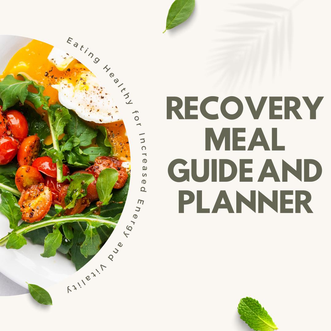 Complete Recovery Meal Guide and Planner: Nutrition Strategies for Post-Workout Healing - Social Canvas