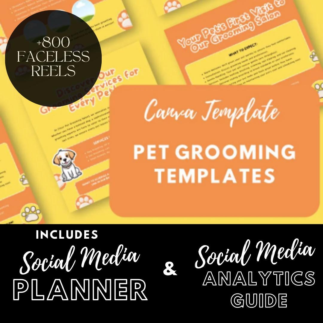 30 Pet Grooming Templates | Pet Care, Dog Grooming | Salon Marketing | Social Media Planner, Analytics Guide | 800 Faceless Videos - Social Canvas